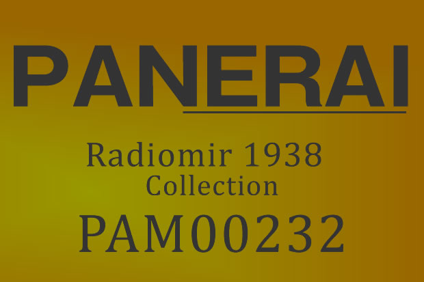 パネライスペシャルエディション ラジオミール 1938 【PAM00232】 売れちゃいました！